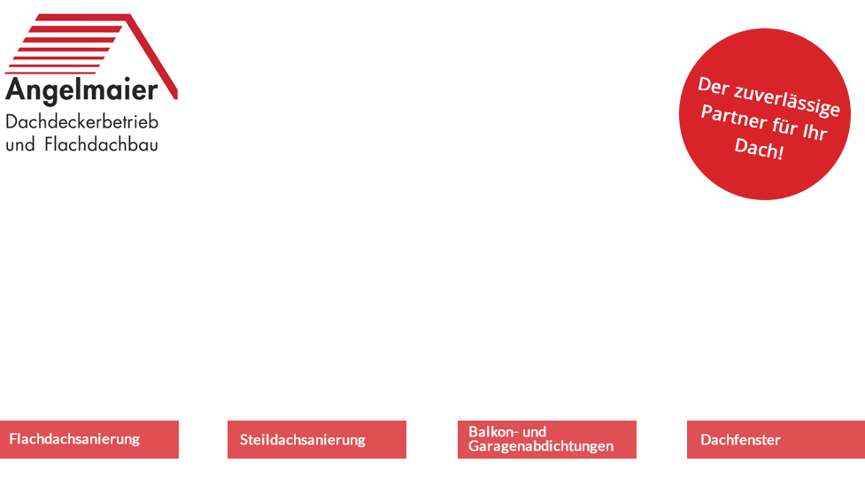 Angelmaier GmbH Dachdeckerbetrieb und Flachdachbau